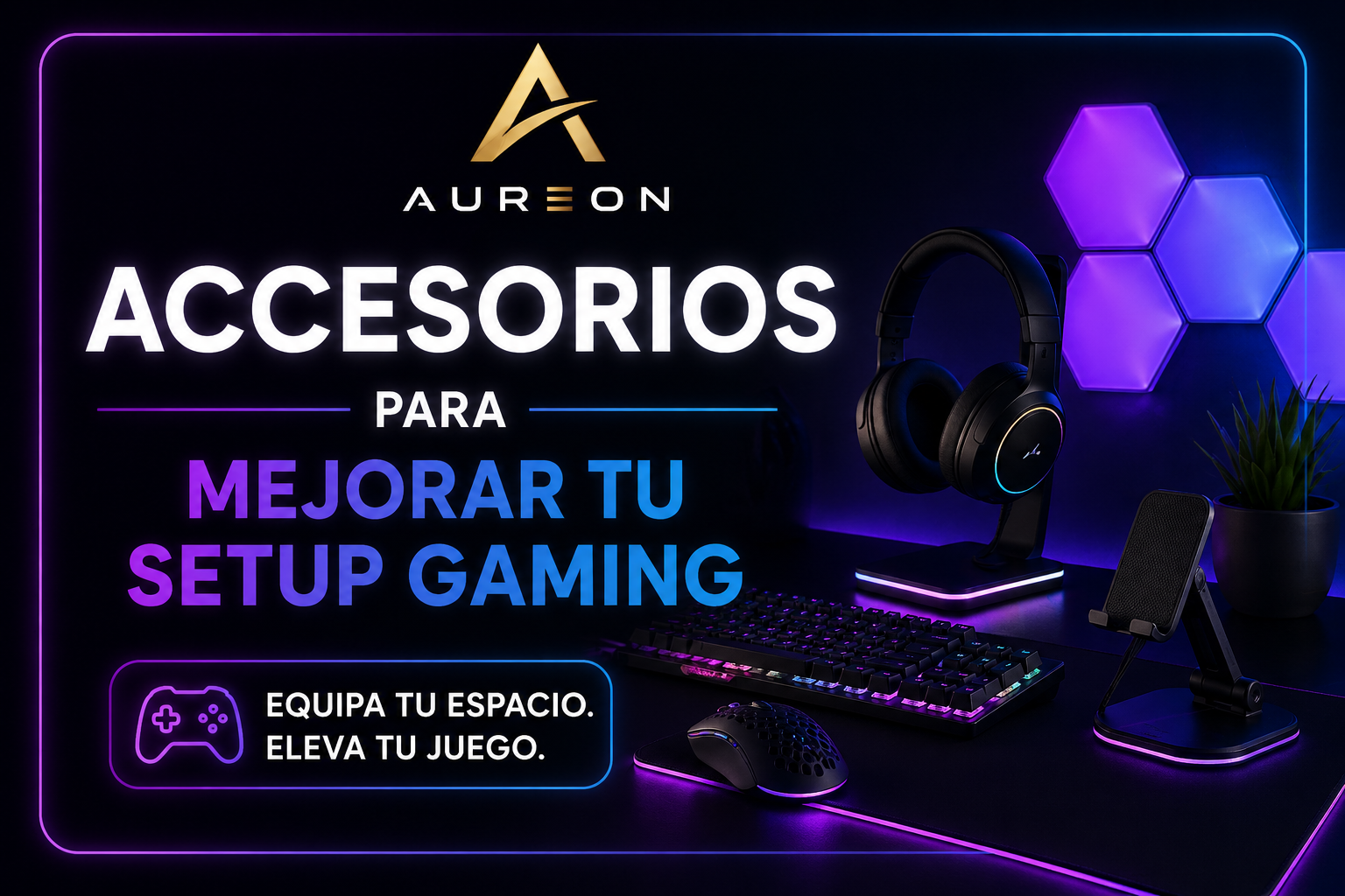 Accesorios Para mejorar tu Setup Gaming